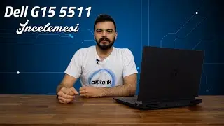 Tam Bir Oyun Bilgisayarı! - Dell G15 5511 Detaylı İncelemesi