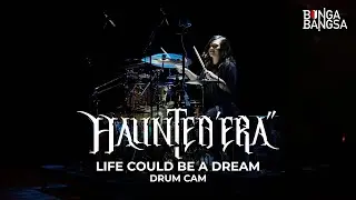Haunted Era - Life Could Be a Dream | Drum Cam Bunga Bangsa at Ludwig Drums Day 2024