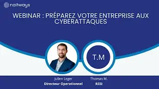 Préparez votre Entreprise aux Cyberattaques | Replay Webinar