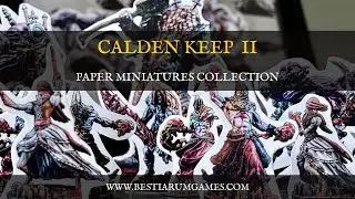 Calden Keep 2: Paper Miniatures!
