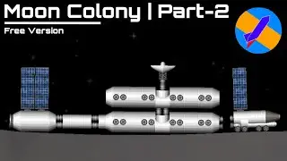 How To Build A Moon Base in Space Flight Simulator | Moon colony | SFS 1.52 | Non DLC [Part-2]