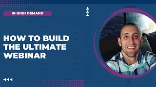 How To Build The Ultimate Webinar