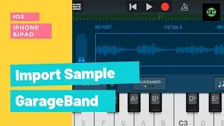 how to import samples into garageband ios 2020