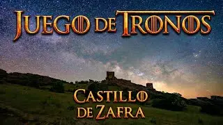 Zafra Castle Photo Guide: Location and Milky Way | Game of Thrones in Spain