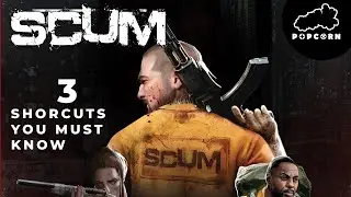 SCUM 3 Shortcuts you MUST KNOW 