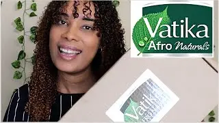 Vatika Afro Naturals Wash Day Routine