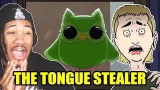 IT KEPT GETTING WORSE! - The Tongue Stealer (Reaction)