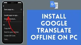 How to Install Google Translate Offline on PC (2024) | Download Google Translate Offline on PC