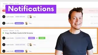 Notifications - Tame & Train Them - ClickUp How To's