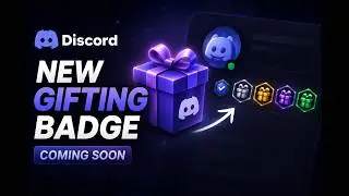 👀 Discord NEW Gifting Badge Feature Leaked!