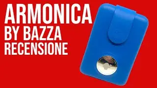 Il portafoglio smart ARMONICA di Bazza: RECENSIONE!