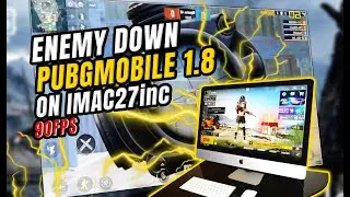 iMac (Retina 5K, 27-inch) PUBG Mobile 1.8 | MAX SETTING HD 60FPS | METHOD 2022