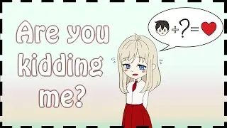 Are you kidding me? || Original Animation/Meme (?)