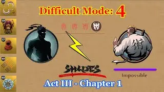 Shades: Shadow Fight Roguelike || Act III Chapter 1 - Mode 4 「iOS/Android Gameplay」