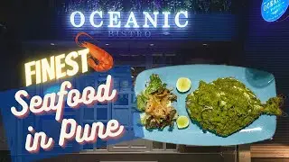 Seafood in Pune | Places to eat in Pune | Oceanic Bistro