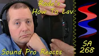 Sound Pro Reacts To Rode's How To Lav Video