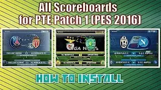 [PES 2016] All Scoreboards for Patch PTE 1 : Download + Install