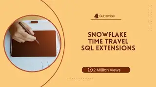 Day102: Snowflake Time Travel SQL Extensions | Changing the Data Retention Period for an Object