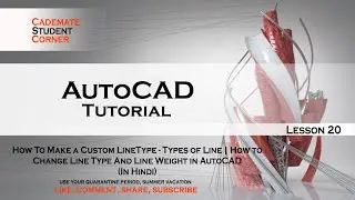 How To Make a Custom LineType - Types of Line | How to Change Line Type And Line Weight in AutoCAD