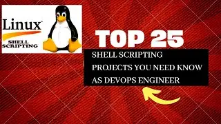 Day 1-Top 25 Shell Scripting Projects You Need To Know As Devops Engineer|Kick Start To Shell Script