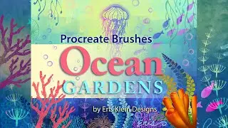 OCEAN GARDENS | Procreate Brush Tutorial