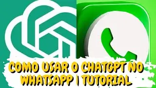 COMO USAR O CHATGPT NO WHATSAPP | TUTORIAL