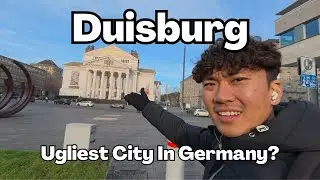 Is This The Ugliest City In Germany? (Duisburg)