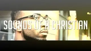 Sounds of a Christian - Jonathan Jefferson