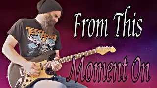 Shania Twain - From This Moment On  - Instrumental Electric Guitar Cover by Paul Hurley