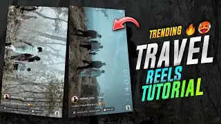 NEW  TRENDING TRAVEL REELS VIDEO EDITING | MONSOON TRAVEL REELS TUTORIAL | REELS TRENDING TUTORIAL