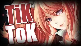 Nightcore - TiK ToK 「Lyrics」