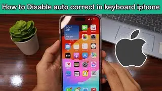 How to Disable Auto-Correct on Your iPhone Keyboard