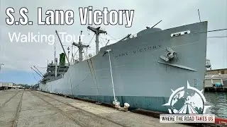 [4} S.S. Lane Victory Tour - San Pedro, CA