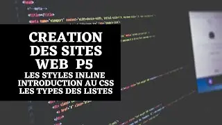 formation en création des sites web: p5 les styles inline de css en html +  types des liste