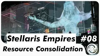 Stellaris Empires #08 