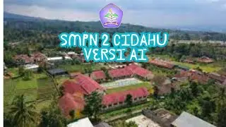 LAGU SMPN 2 CIDAHU VERSI AI