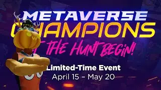 The Event that is Replacing Egg Hunt! (Metaverse Champions)