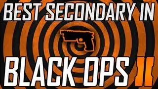 BEST SECONDARY IN BLACK OPS 2!
