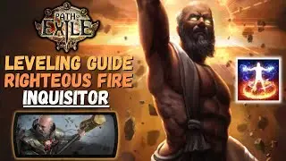 How to level Righteous Fire Inquisitor EASY! (RF) | Sentinel League | Path of Exile | 2022 3.18