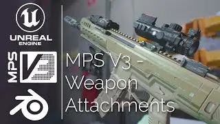 [UE5 Tutorial] MPS V3 - Weapon Attachments Tutorial