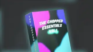 [70+] The Chopped essentials Vol .1 | HyperPop and EDM Loops