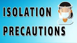 Isolation Precautions