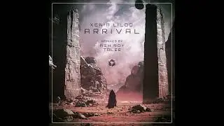 Xenia Liloo - Arrival (Original Mix)