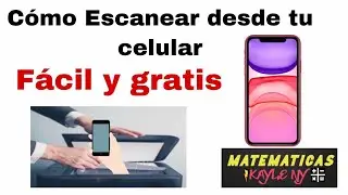 Como  escanear un documento con el celular