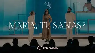 Maria, Tu Sabias? | Musical de Natal “Princípio”