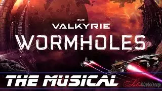 Wormhole (Time Warp) - Eve Valkyrie Musical (Karaoke version)