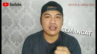 Motivasi Hidup "Semangat" part # 3
