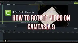 How to rotate video on Camtasia 9