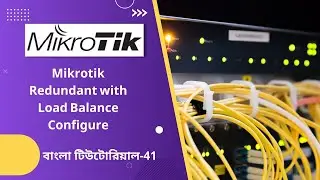 Mikrotik Redundant with Load Balance