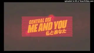 Central Cee - Me and You (Acapella)